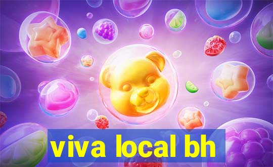 viva local bh