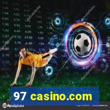 97 casino.com