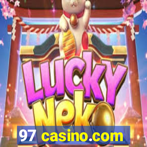 97 casino.com