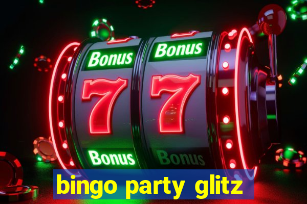 bingo party glitz