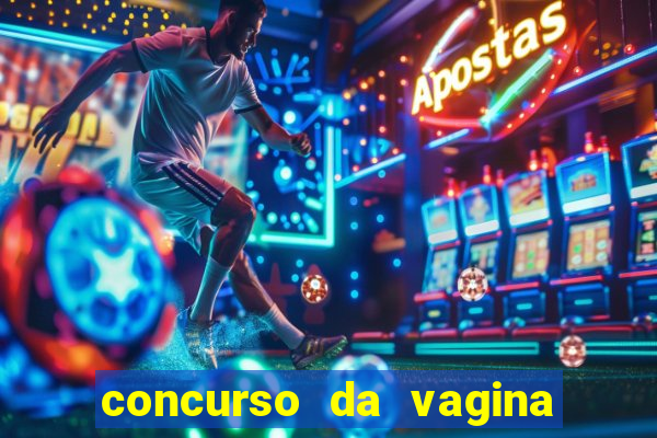 concurso da vagina mais bonita do brasil