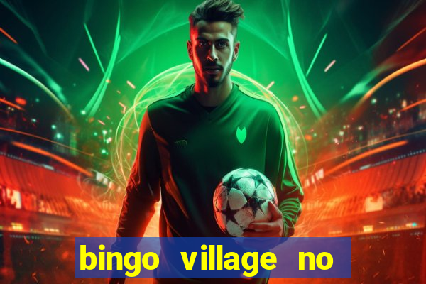 bingo village no deposit bonus