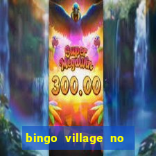 bingo village no deposit bonus