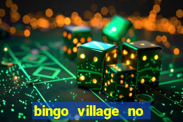 bingo village no deposit bonus