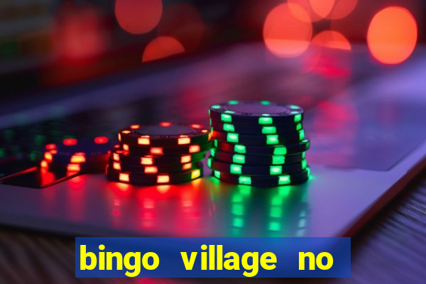 bingo village no deposit bonus