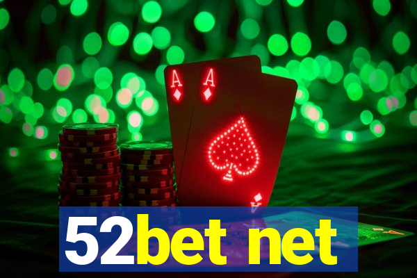 52bet net