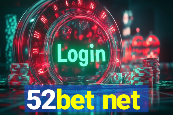 52bet net