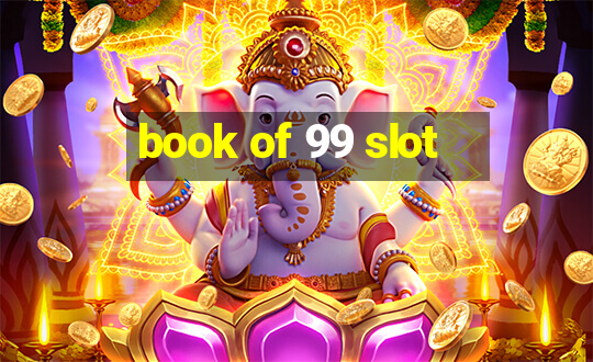 book of 99 slot