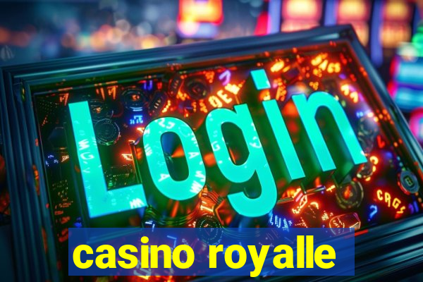 casino royalle