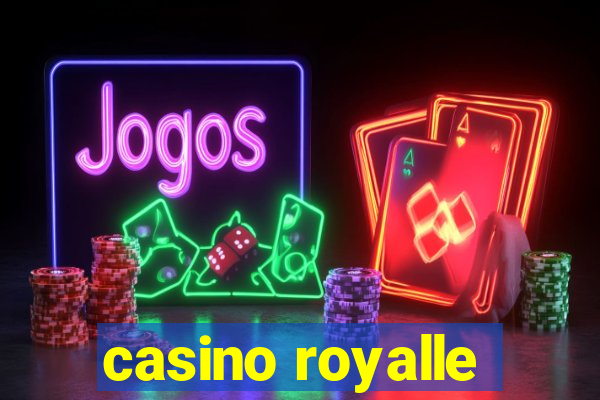 casino royalle