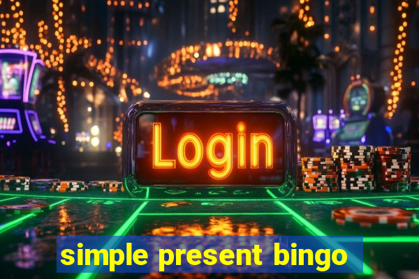 simple present bingo