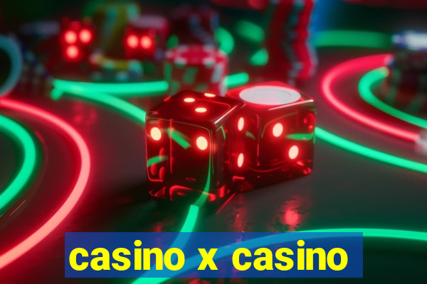 casino x casino