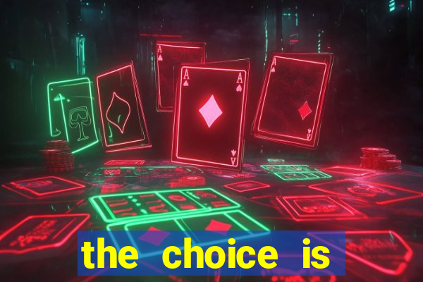 the choice is yours megaways slot