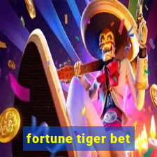 fortune tiger bet