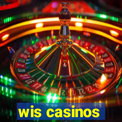 wis casinos