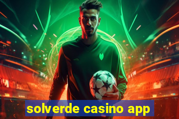 solverde casino app