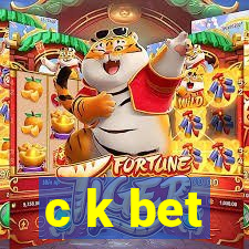 c k bet