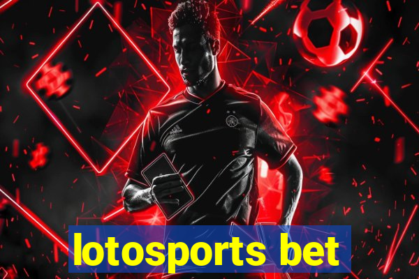 lotosports bet