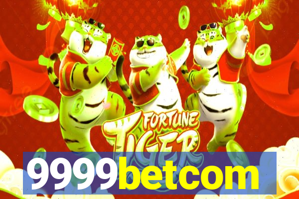 9999betcom