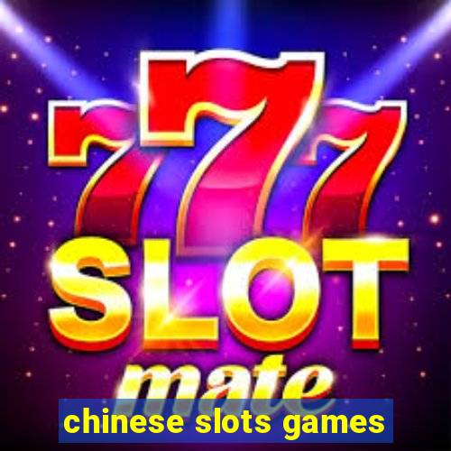 chinese slots games