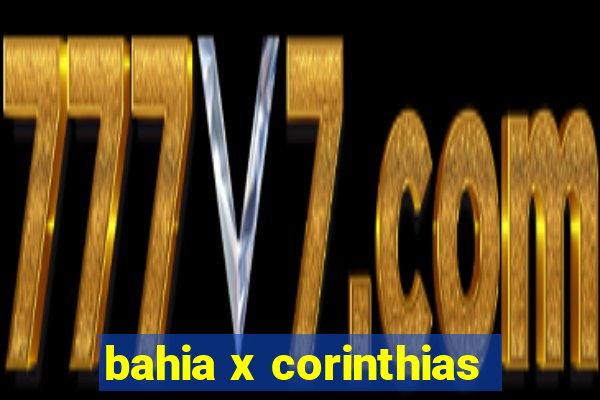 bahia x corinthias