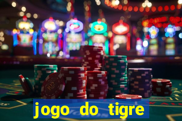 jogo do tigre falso dinheiro infinito