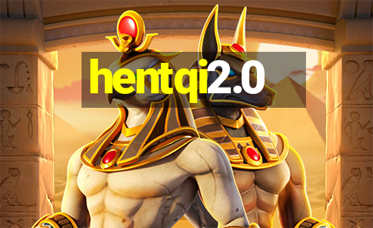 hentqi2.0