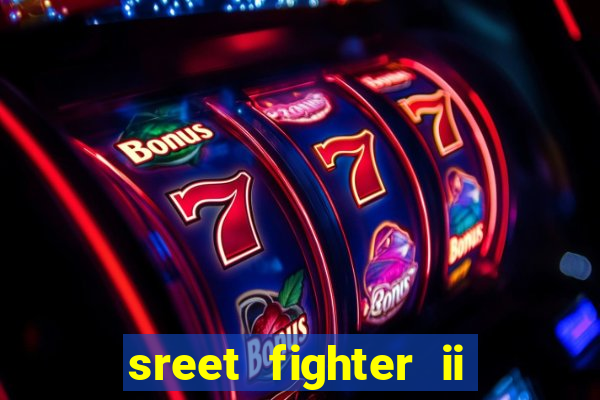 sreet fighter ii the world warrior slot