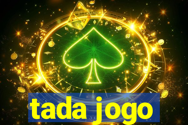 tada jogo