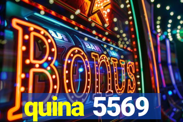 quina 5569