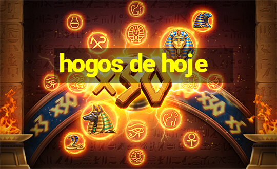 hogos de hoje