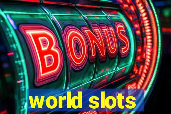 world slots