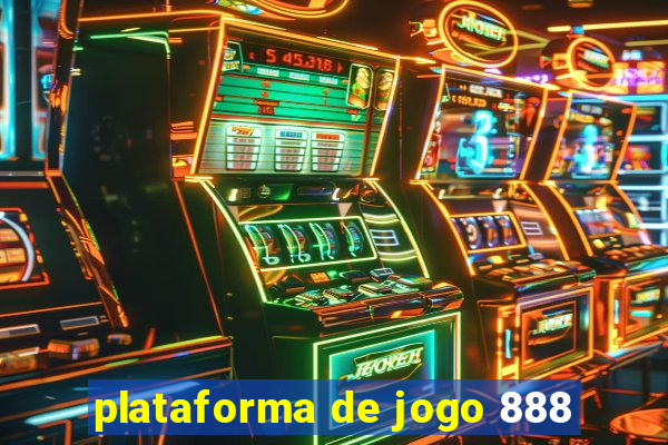 plataforma de jogo 888