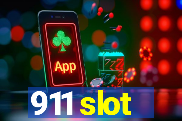 911 slot