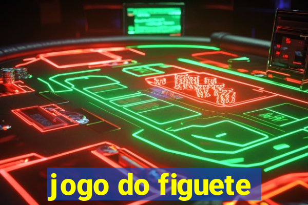 jogo do figuete