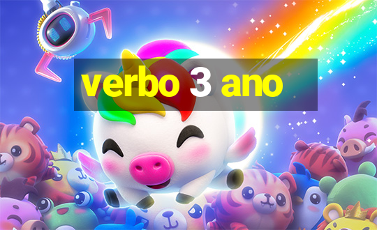 verbo 3 ano