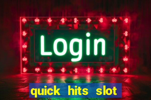 quick hits slot machine tips