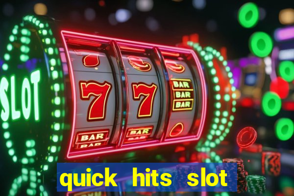 quick hits slot machine tips