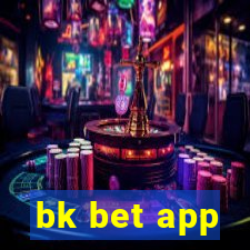 bk bet app