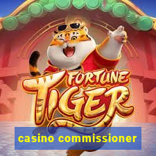 casino commissioner