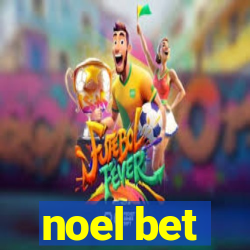 noel bet