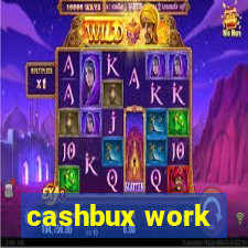 cashbux work