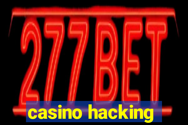 casino hacking