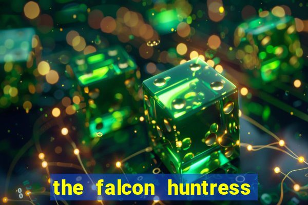 the falcon huntress slot gratis