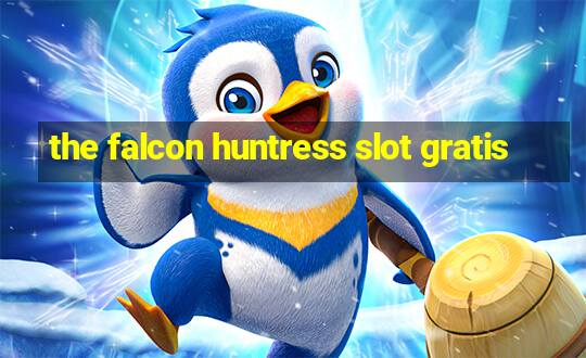 the falcon huntress slot gratis