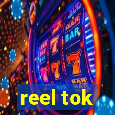 reel tok