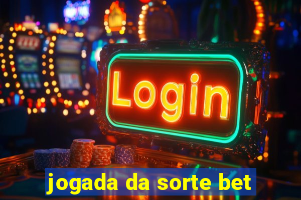 jogada da sorte bet