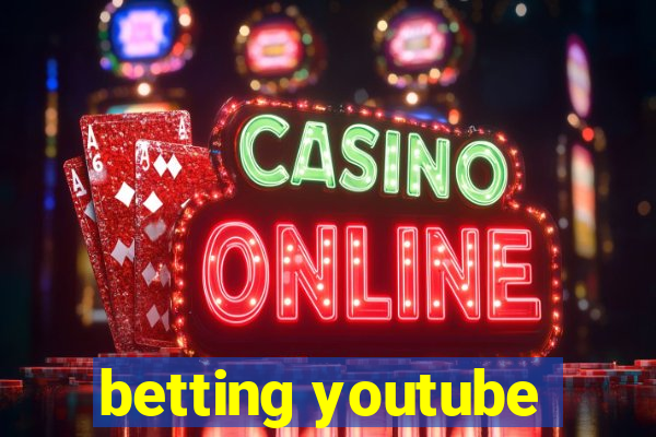 betting youtube