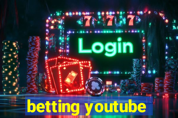 betting youtube