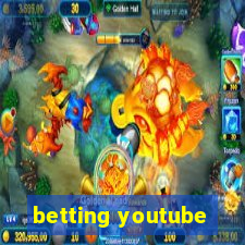 betting youtube